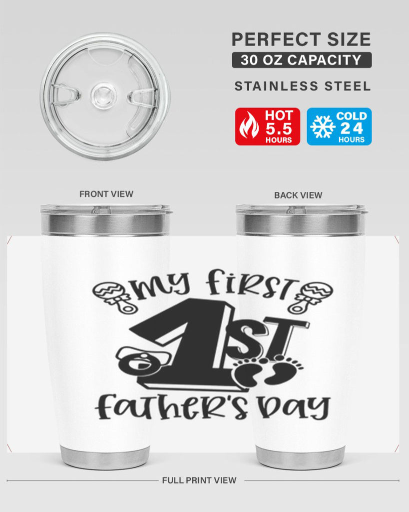 my first fathers day 26#- fathers day- Tumbler