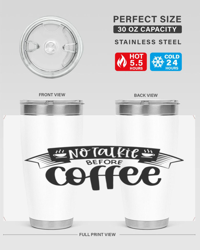 no talkie before coffee 58#- coffee- Tumbler