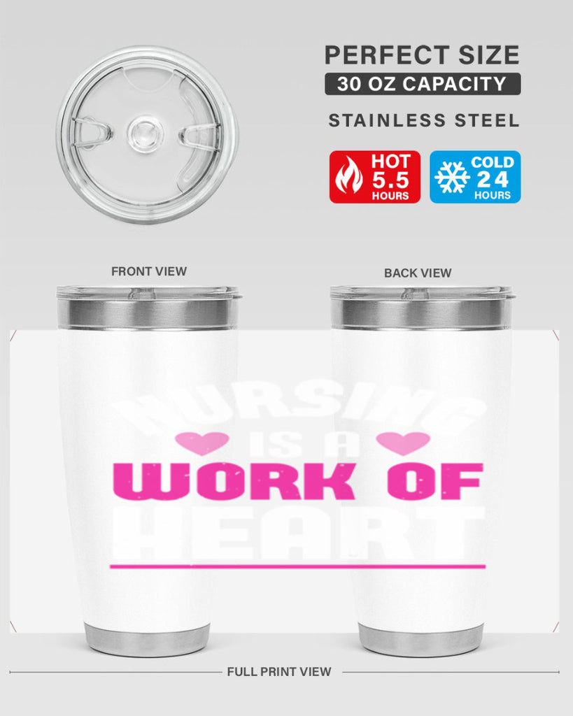 nursing is a work of heart Style 261#- nurse- tumbler