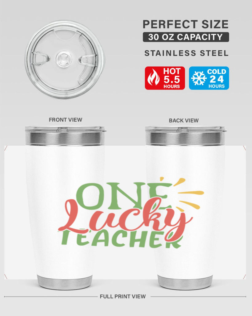 one lucky teacher Style 163#- teacher- tumbler