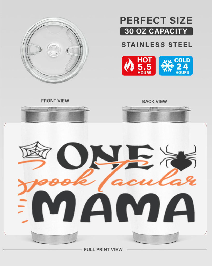 one spooktacular mama 110#- halloween- Tumbler