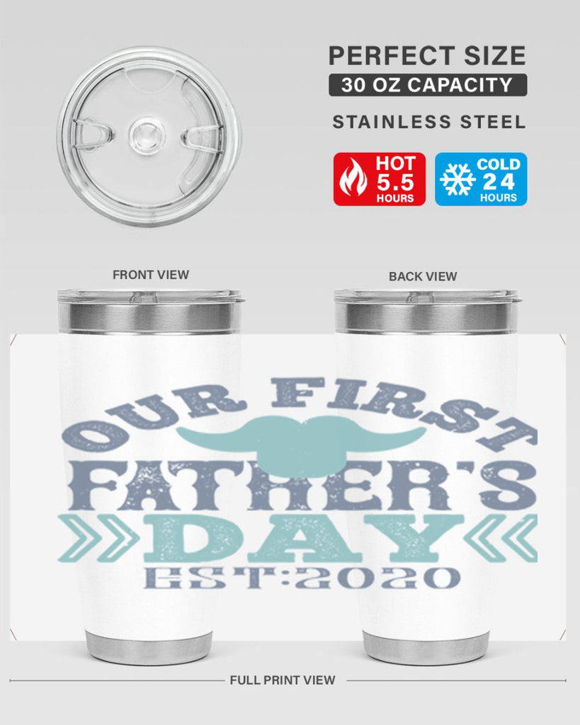 our first fathers day 170#- fathers day- Tumbler