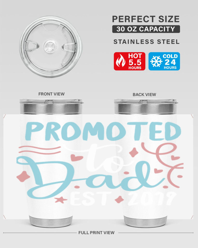 promoted to dad est 9#- fathers day- Tumbler