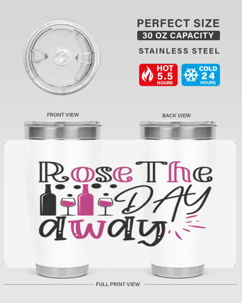 rose the day away 173#- wine- Tumbler