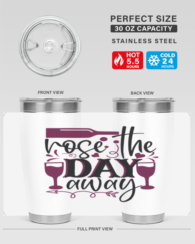 rose the day away 174#- wine- Tumbler