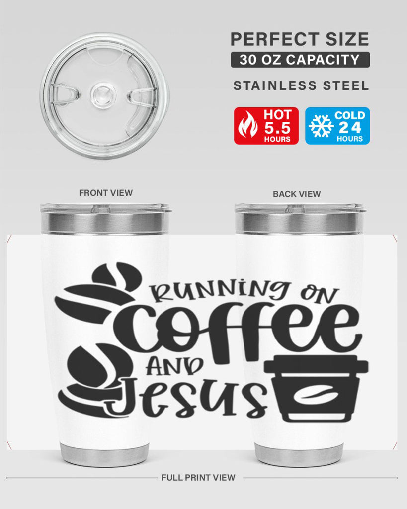 running on coffee and jesus 38#- coffee- Tumbler