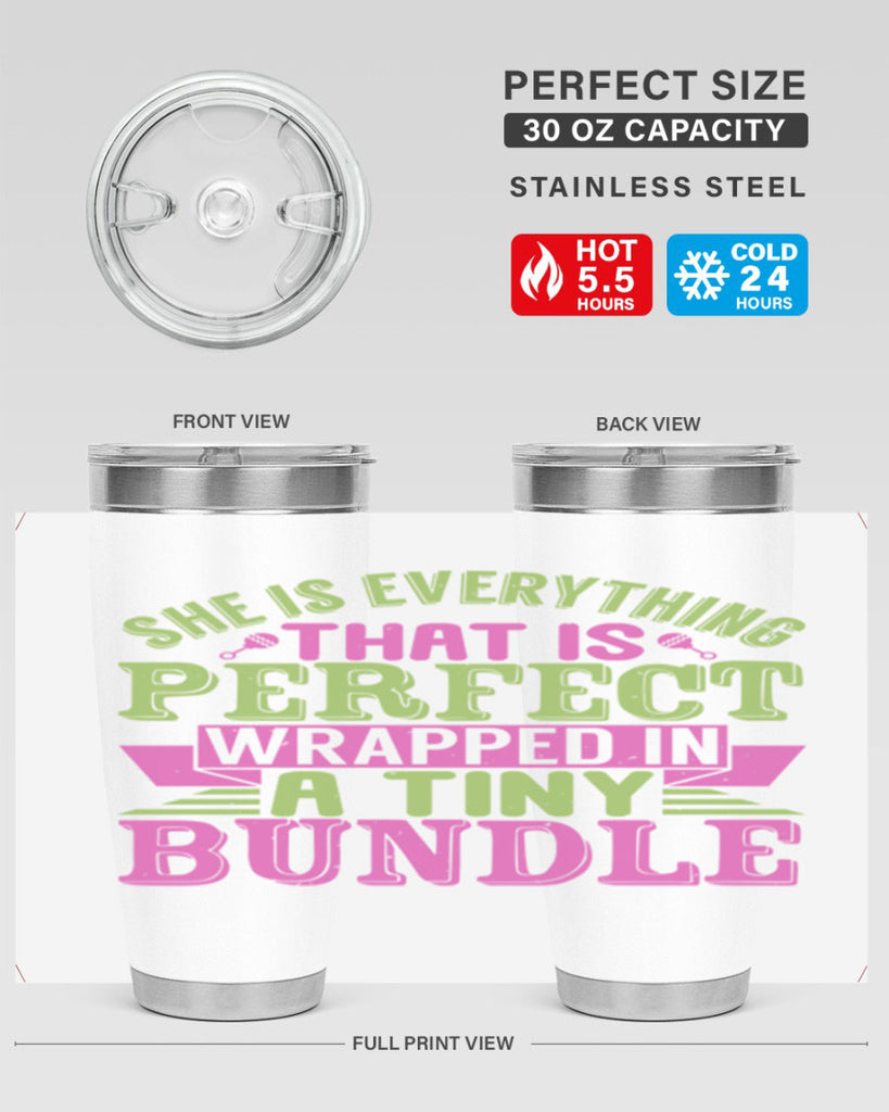 she is everything that is perfect Style 174#- baby- tumbler