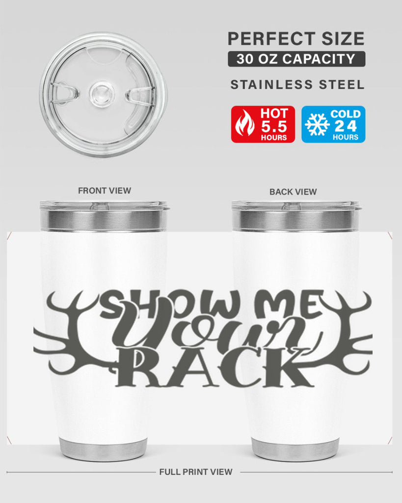 show me your rack 3#- hunting- Tumbler