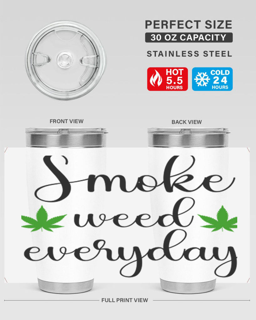 smoke weed everyday a 242#- marijuana- Tumbler