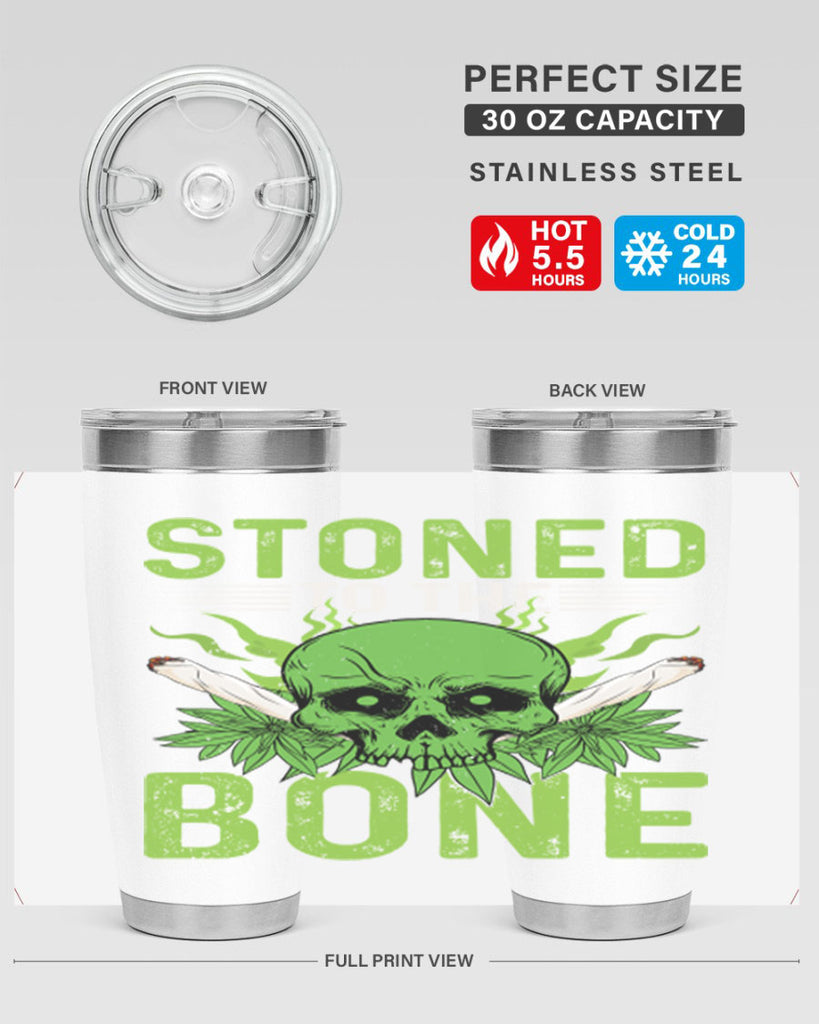 stoned to the bone 254#- marijuana- Tumbler