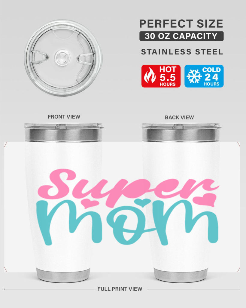 super mom 301#- mom- Tumbler