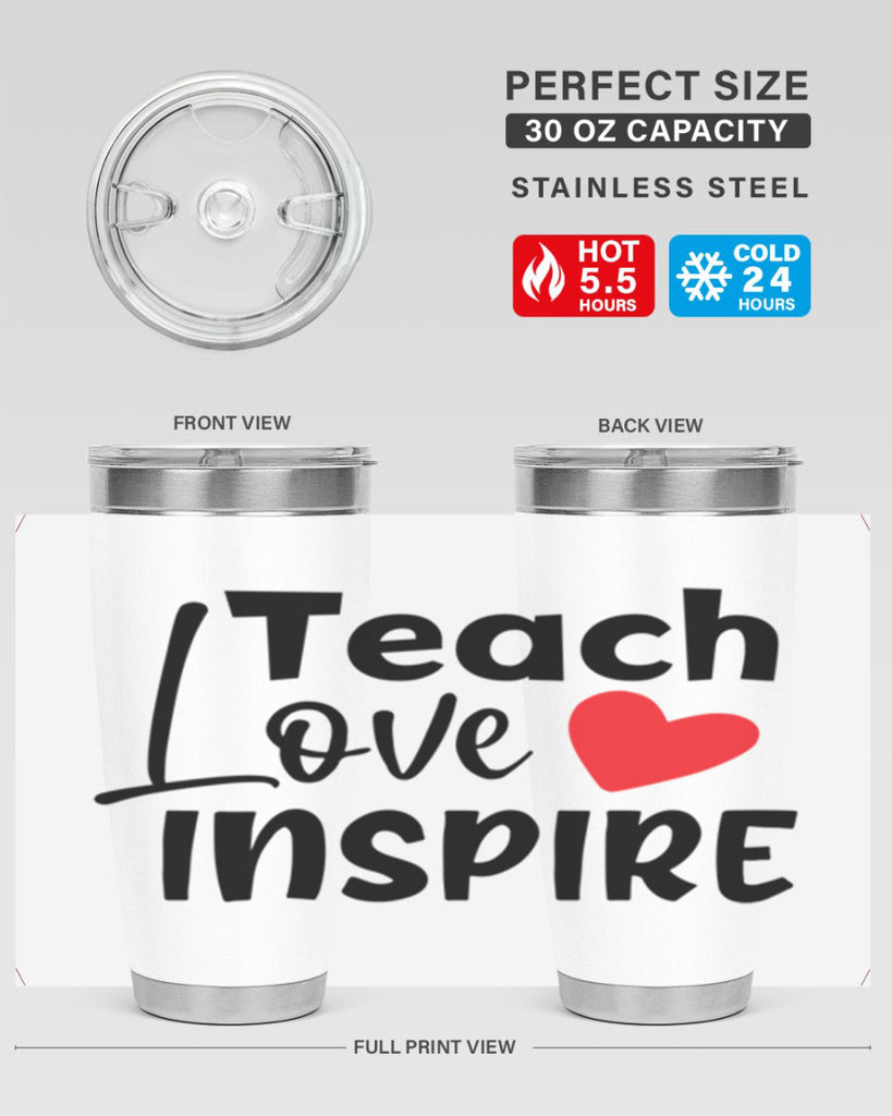 teach love inspre Style 146#- teacher- tumbler