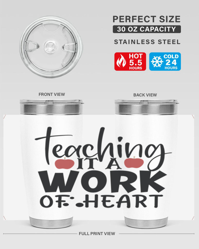 teaching it a work of heart Style 124#- teacher- tumbler