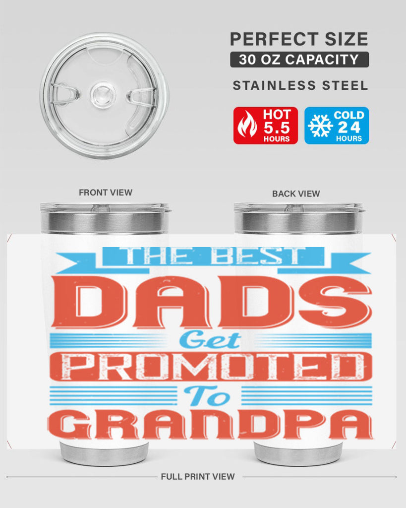 the best dads get promoted to grandpa 175#- fathers day- Tumbler