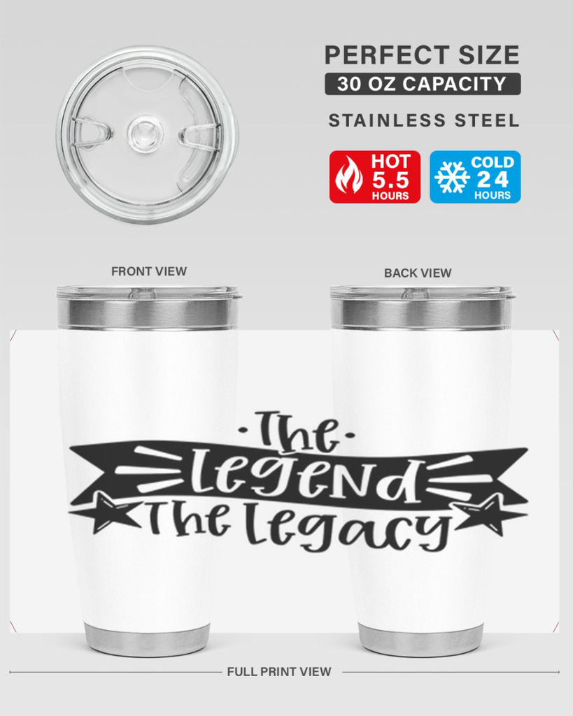 the legend the legacy 16#- fathers day- Tumbler