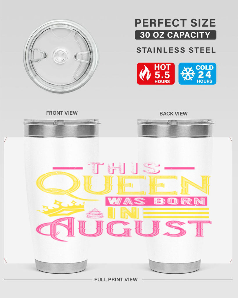 this queen was born in august Style 26#- birthday- tumbler