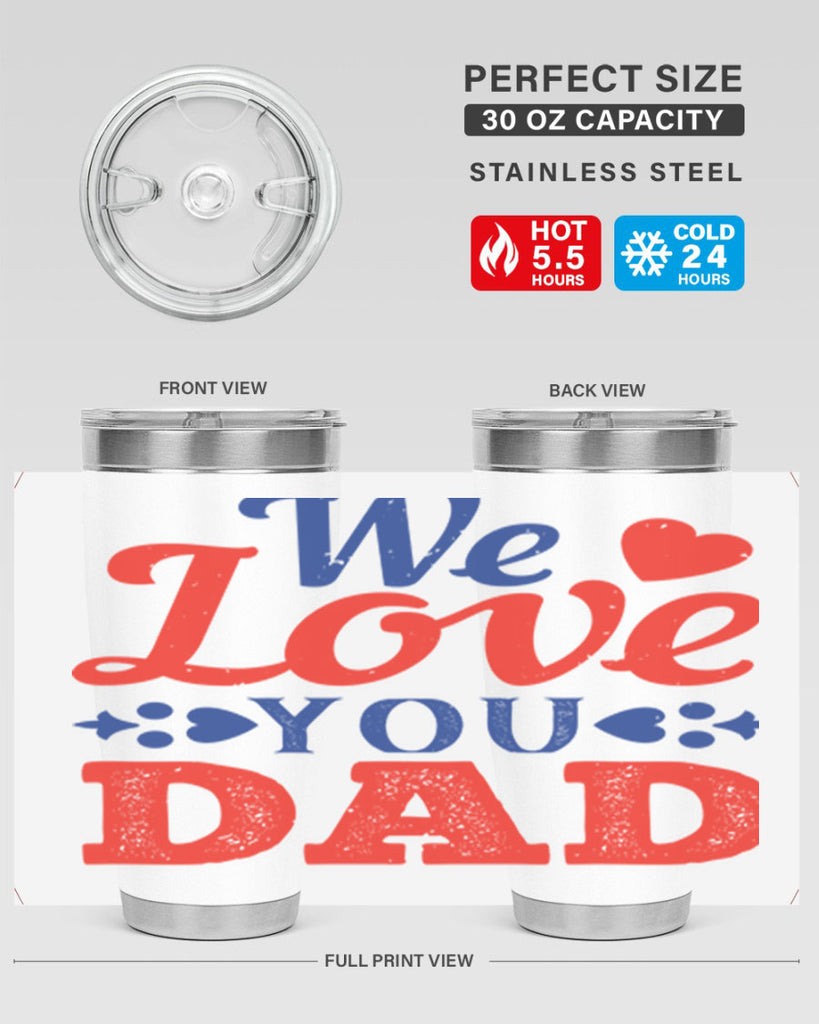 we love you dad 157#- fathers day- Tumbler