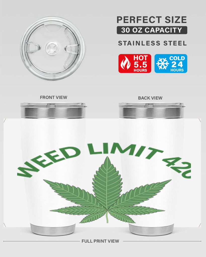 weed limit 420 sd 293#- marijuana- Tumbler