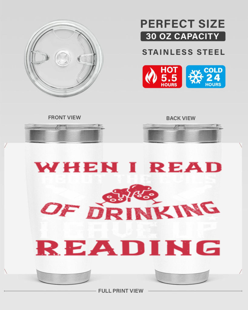 when i read about the evils of drinking i gave up reading 20#- drinking- Tumbler