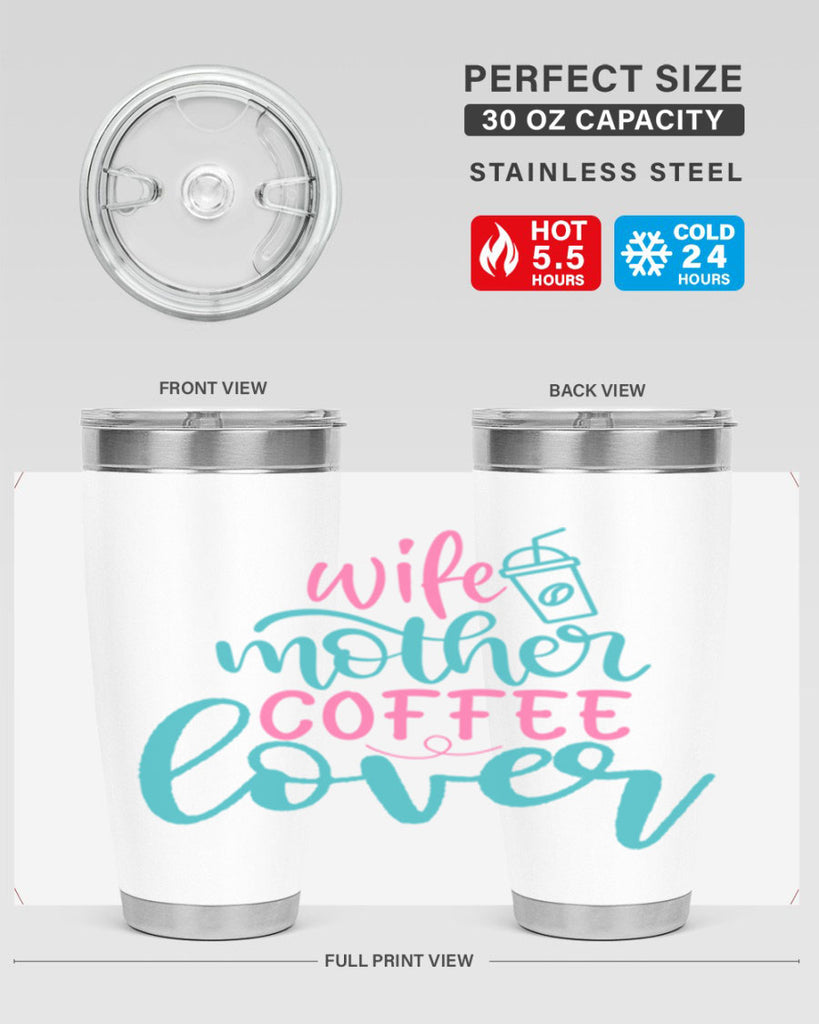 wife mother coffee lover 297#- mom- Tumbler