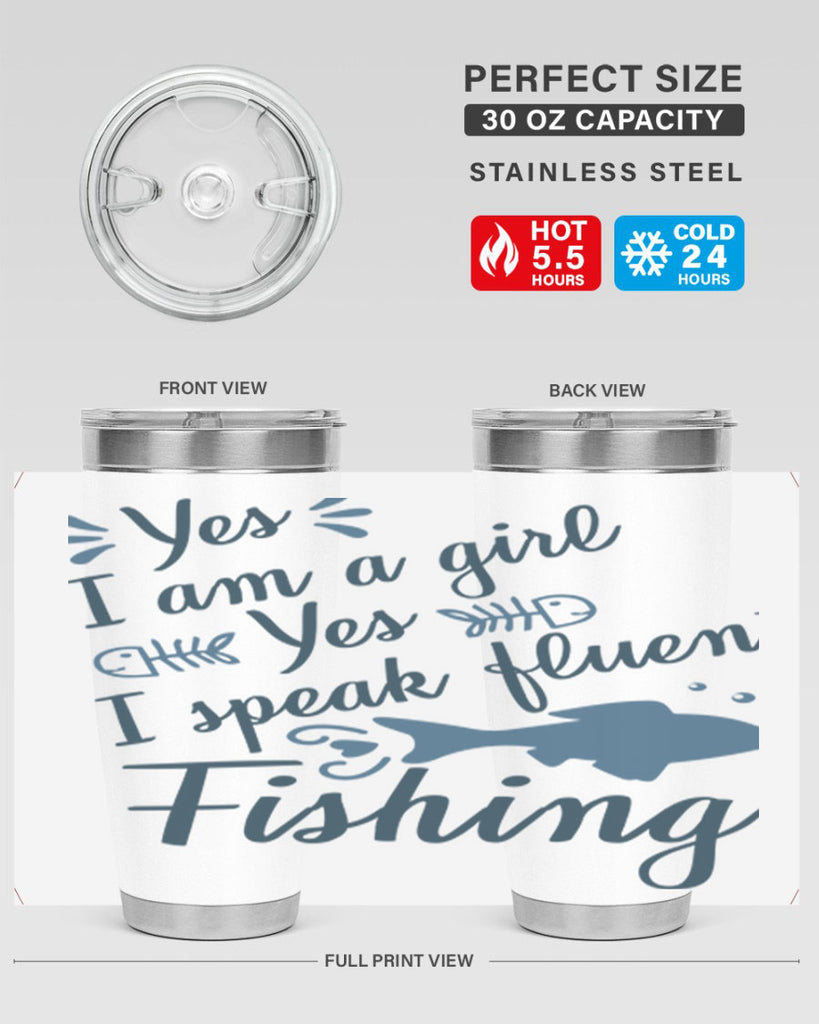 yes i am a girl 9#- fishing- Tumbler