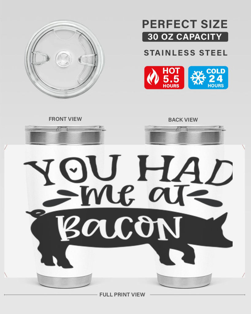 you had me at bacon 63#- kitchen- Tumbler