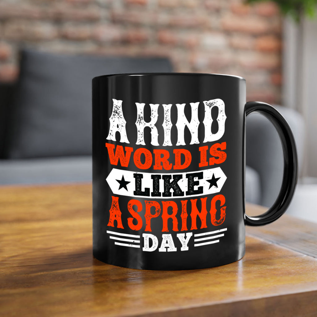 A kind word is like a spring day 2362#- basketball-Mug / Coffee Cup