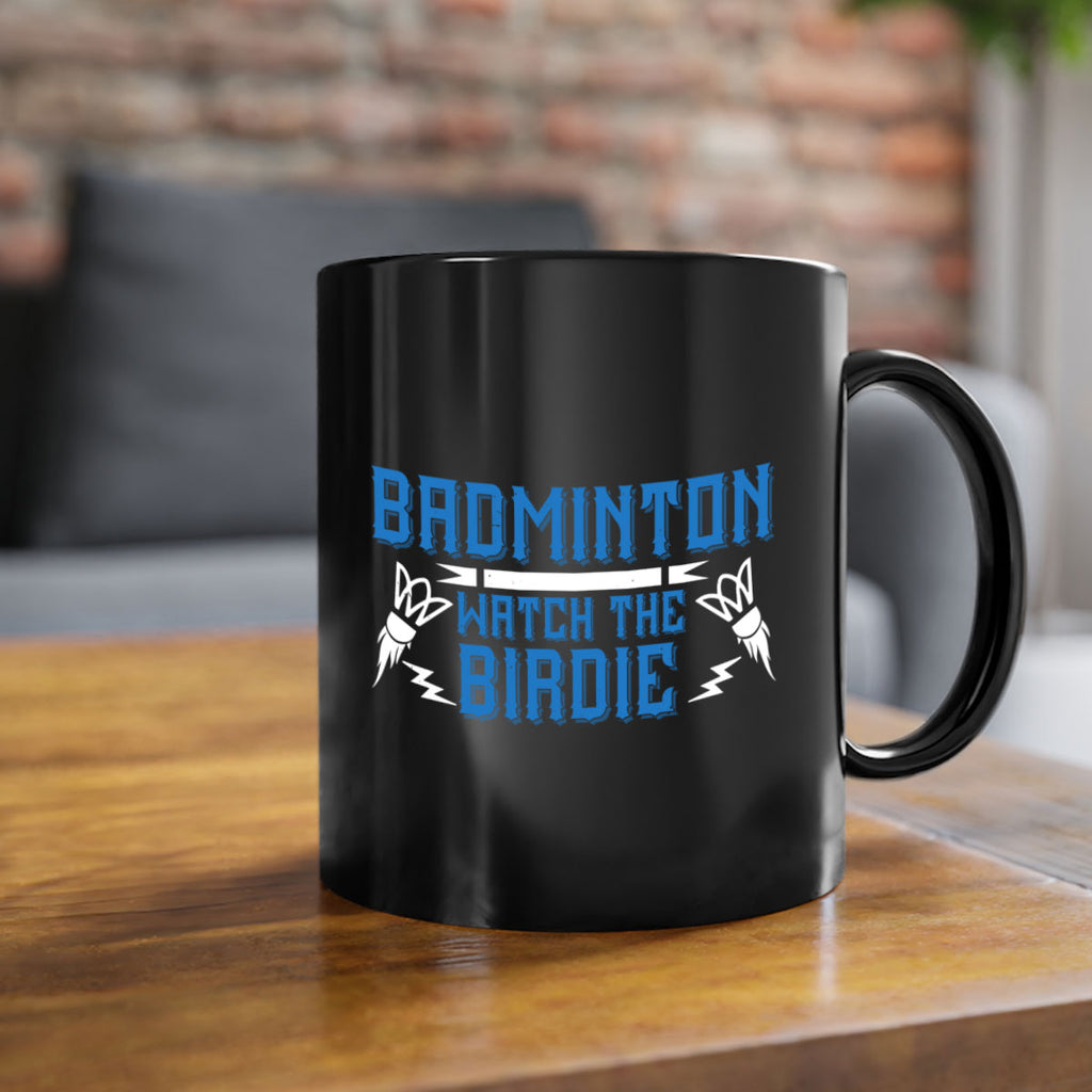 Badminton Watch the Birdie 1726#- badminton-Mug / Coffee Cup