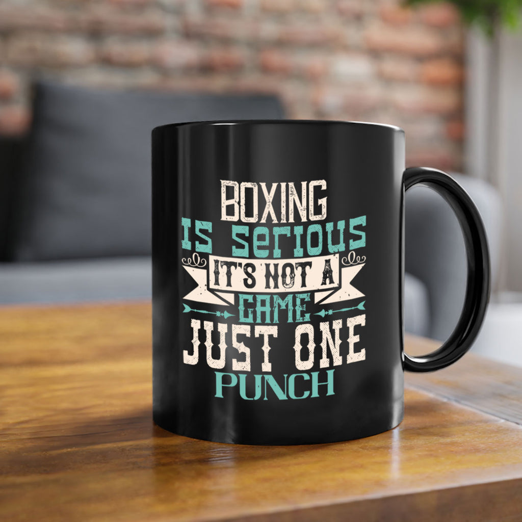 Boxing is serious Its not a game Just one punch 1556#- boxing-Mug / Coffee Cup