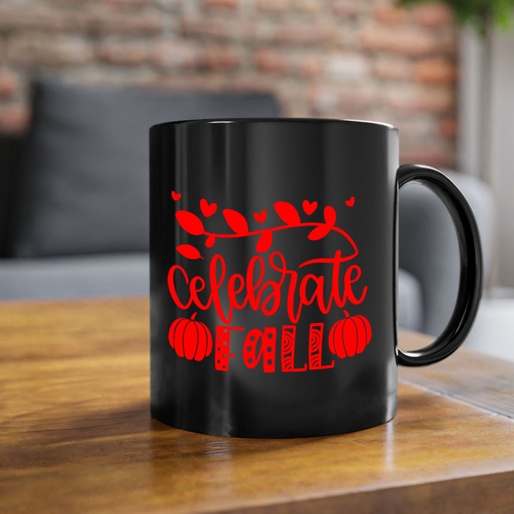 Celebrate Fall 59#- fall-Mug / Coffee Cup