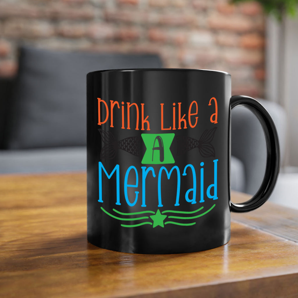 Drink Like A Mermaid 146#- mermaid-Mug / Coffee Cup