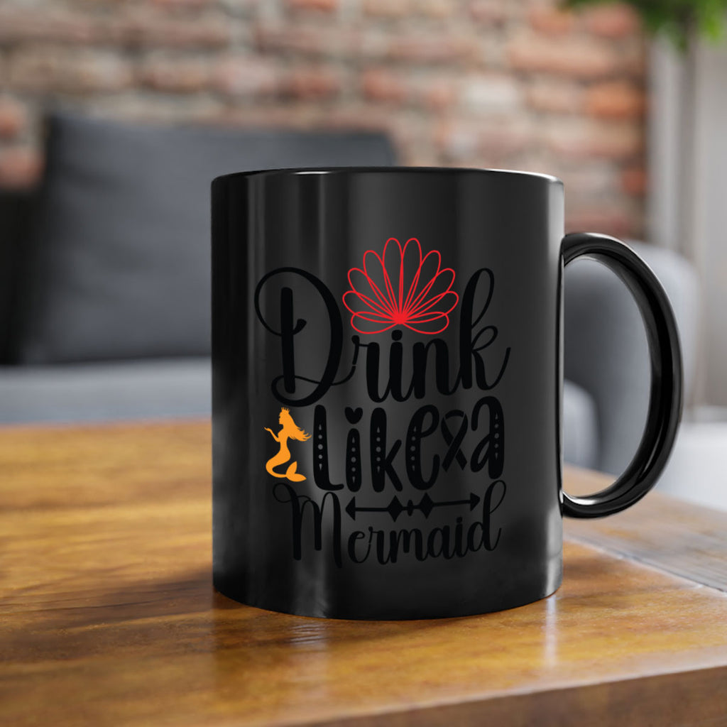 Drink Like a Mermaid 151#- mermaid-Mug / Coffee Cup