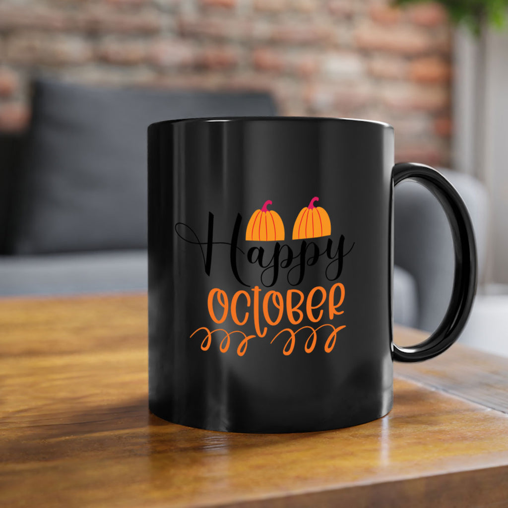 Happy October 238#- fall-Mug / Coffee Cup