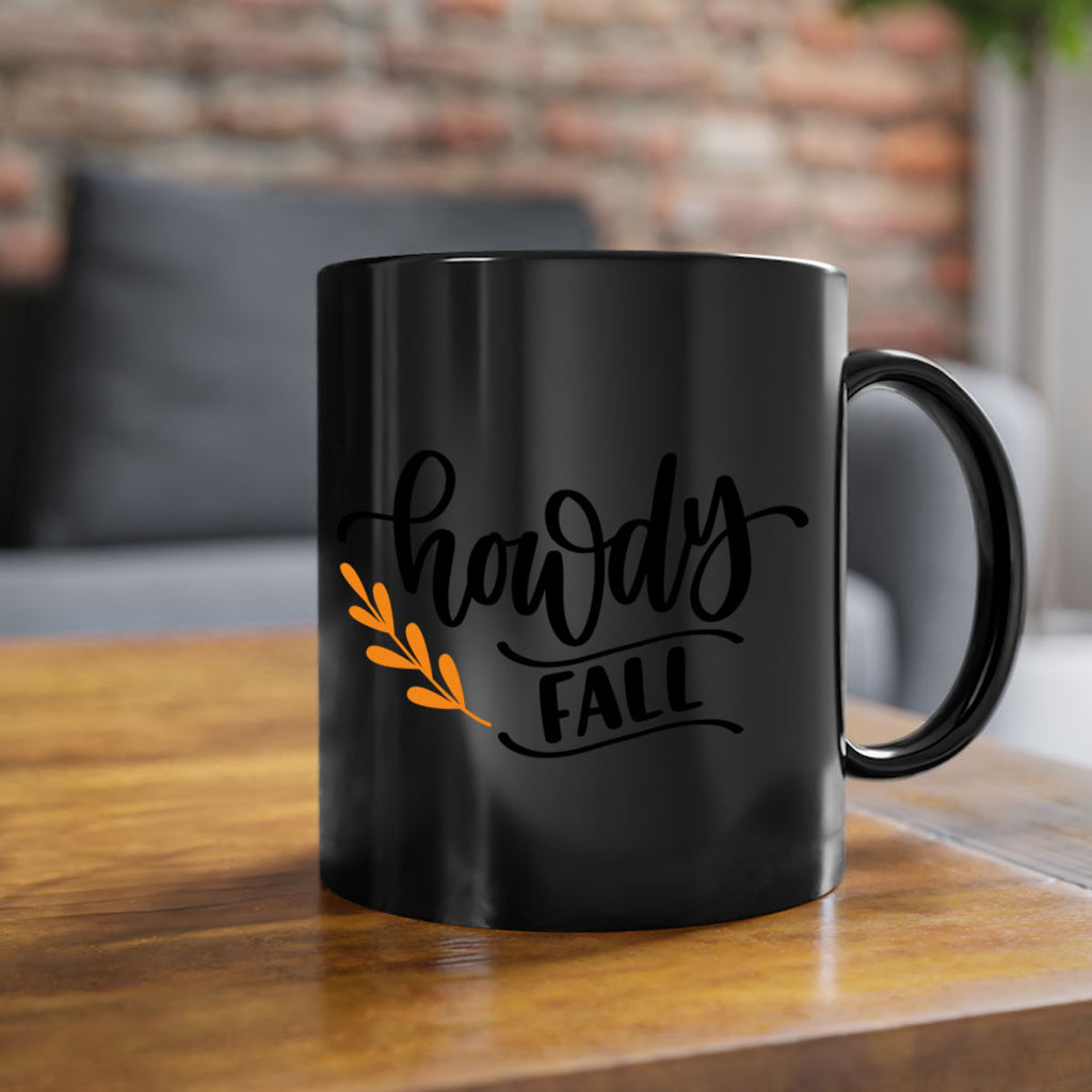 Howdy Fall 496#- fall-Mug / Coffee Cup