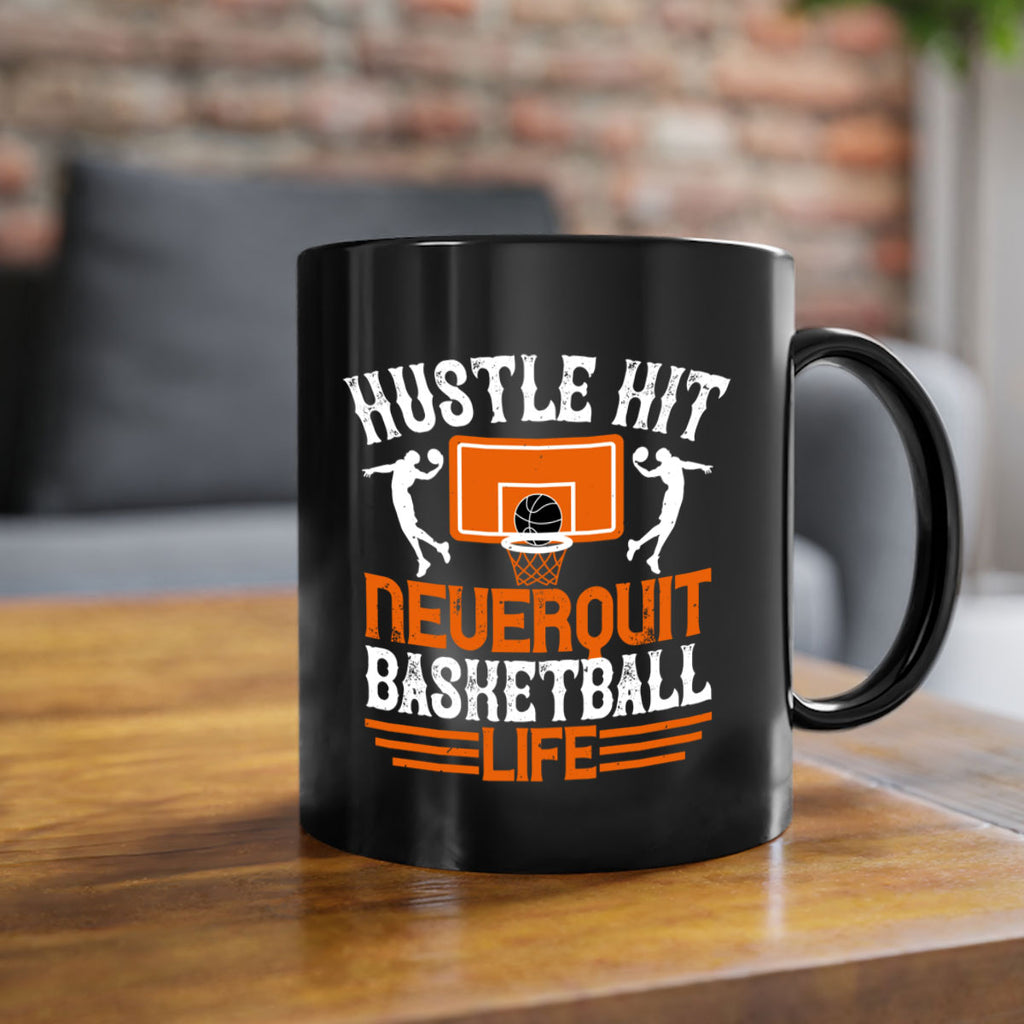 Hustle hit Never quit basketball life 2266#- basketball-Mug / Coffee Cup