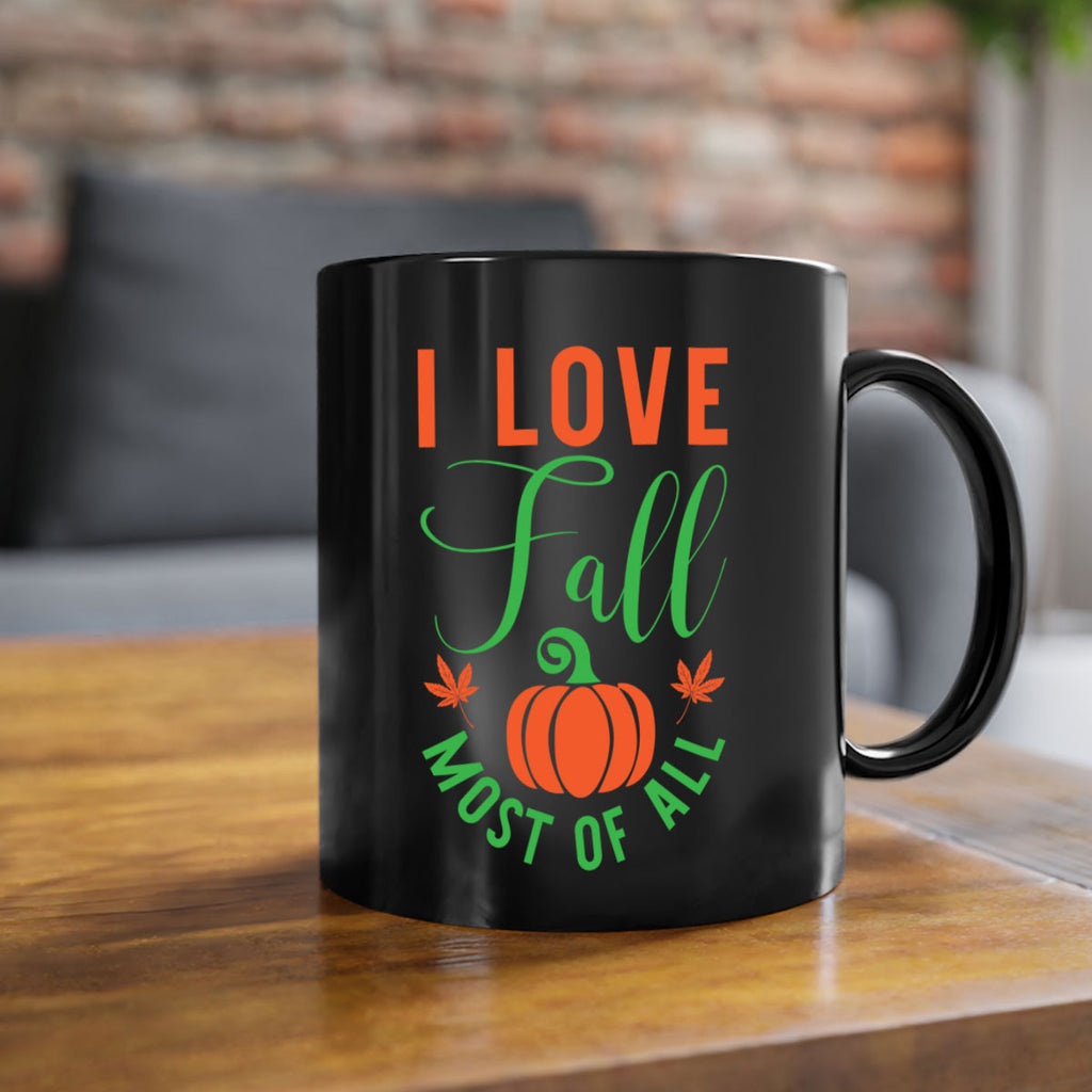 I Love Fall Most of All 331#- fall-Mug / Coffee Cup