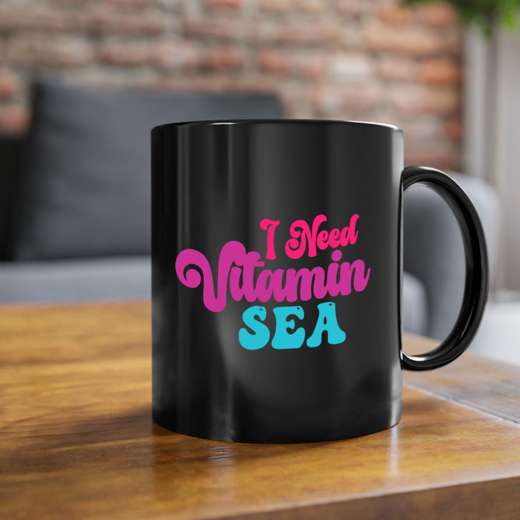 I Need Vitamin Sea 217#- mermaid-Mug / Coffee Cup