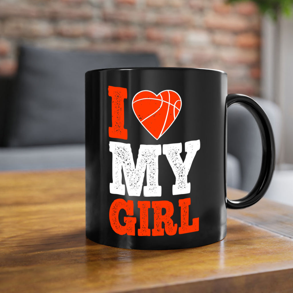 I love my girl 1107#- basketball-Mug / Coffee Cup