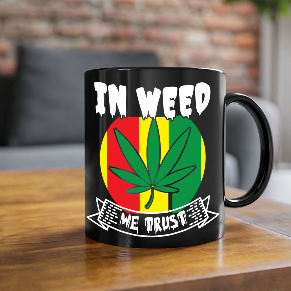 In weed we trust 150#- marijuana-Mug / Coffee Cup