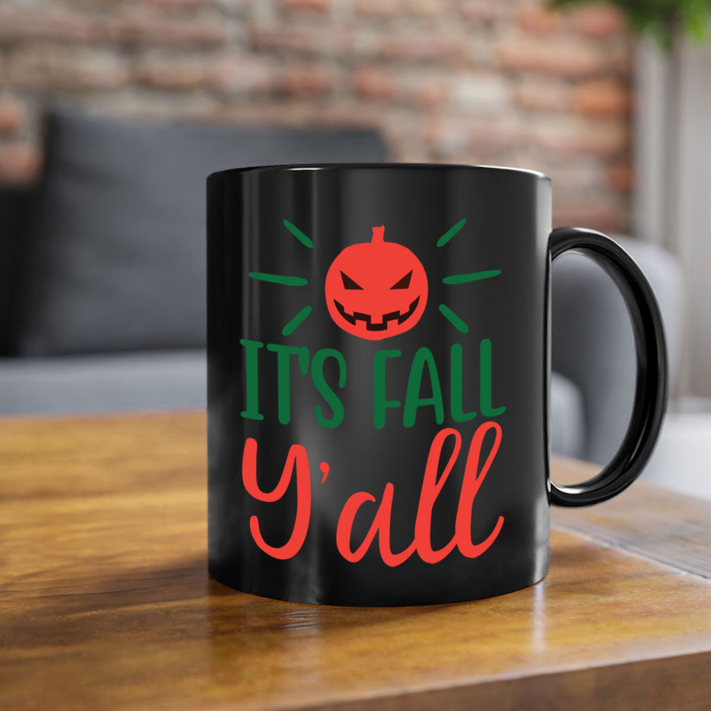 It s Fall Y all 361#- fall-Mug / Coffee Cup