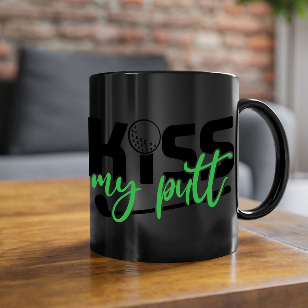 Kiss my putt 955#- golf-Mug / Coffee Cup