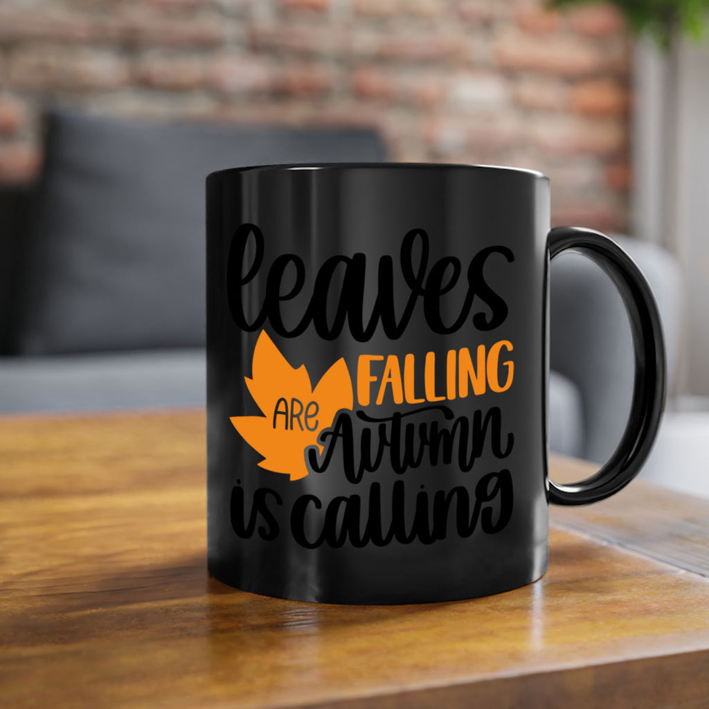 Leaves Are Falling Autumn Is Calling 502#- fall-Mug / Coffee Cup