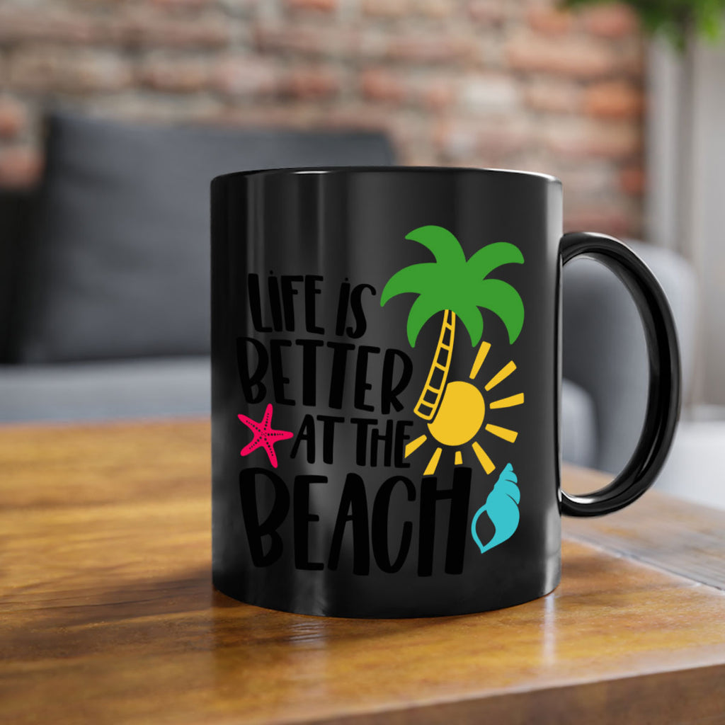Life Is Better At The Beach Style 34#- Summer-Mug / Coffee Cup