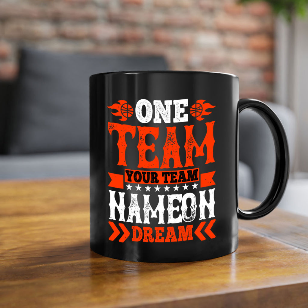 One team Your team Name on dream 1797#- basketball-Mug / Coffee Cup