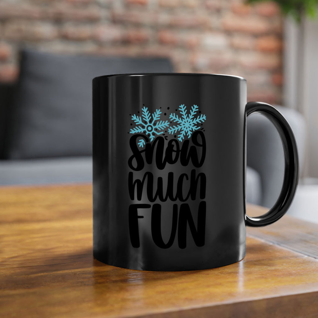 Snow Much Fun346#- winter-Mug / Coffee Cup