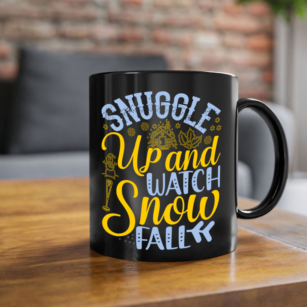 Snuggle up and watch snow fall385#- winter-Mug / Coffee Cup