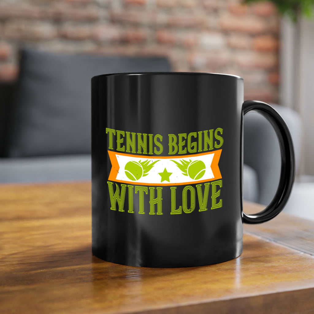 Tennis begins with love 361#- tennis-Mug / Coffee Cup