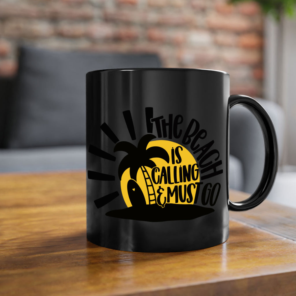 The Beach Is Calling Must Go Style 13#- Summer-Mug / Coffee Cup