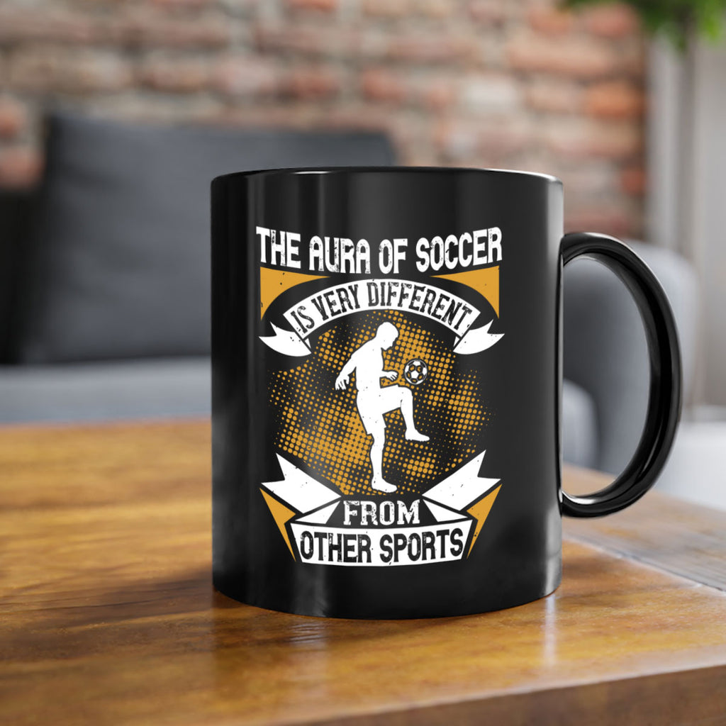The aura of soccer is very different from other sports 218#- soccer-Mug / Coffee Cup