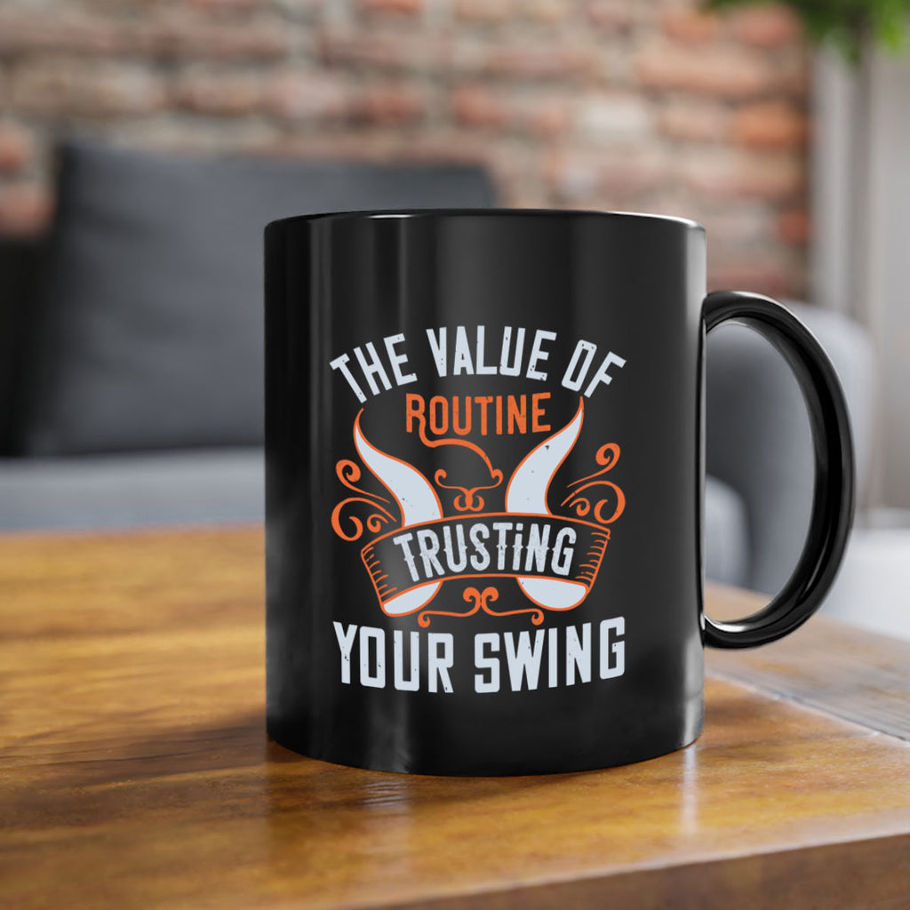 The value of routine trusting your swing 1793#- golf-Mug / Coffee Cup